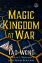 [Magic Kingdom at War 01] • Magic Kingdom at War Volume 1